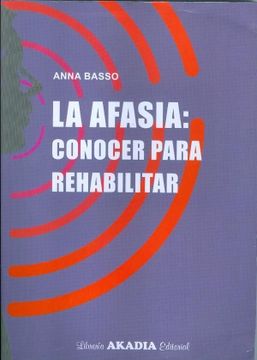 portada La Afasia: Conocer Para Rehabilitar