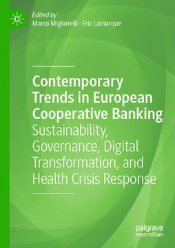 portada Contemporary Trends in European Cooperative Banking: Sustainability, Governance, Digital Transformation, and Health Crisis Response (en Inglés)