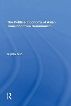 portada The Political Economy of Asian Transition from Communism (en Inglés)