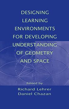 portada Designing Learning Environments for Developing Understanding of Geometry and Space (Studies in Mathematical Thinking and Learning Series) (en Inglés)