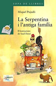 portada Serpentina I L`Antiga Familia, La. (Sopa De Llibres) (in Catalá)