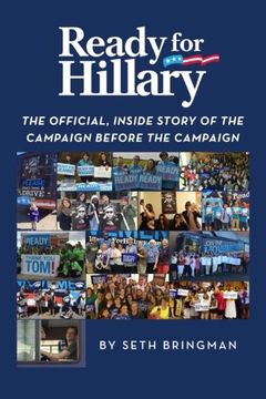 portada Ready for Hillary: The Official, Inside Story of the Campaign before the Campaign
