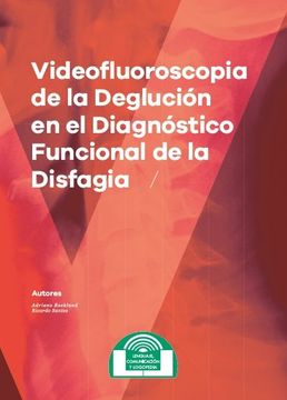 portada Videofluoroscopia de la Deglucion en el Diagnostico Funcional de la Disfagia