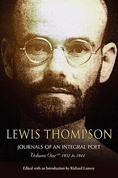 portada lewis thompson, journals of an integral poet, volume one 1932-1944