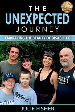 portada The Unexpected Journey: Embracing the Beauty of Disability (in English)