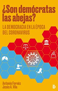 portada Son Demócratas las Abejas? La Democracia en la Época del Coronavirus (Retos) (in Spanish)