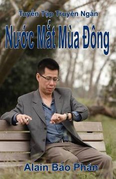 portada Tuyen Tap Truyen Ngan - Nuoc Mat Mua Dong (en Vietnamita)