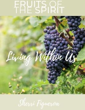 portada Fruits of the Spirit: Living within us (en Inglés)