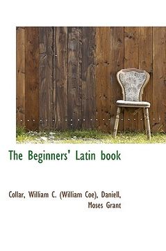 portada the beginners' latin book (in English)