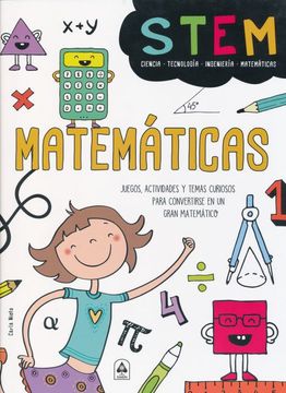 portada Matemáticas: Juegos, Actividades y Temas Curiosos Para Convertirse en un Gran Matemático (in Spanish)