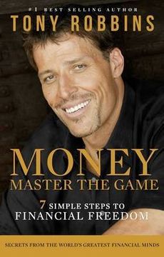portada Money Master the Game: 7 Simple Steps to Financial Freedom (en Inglés)
