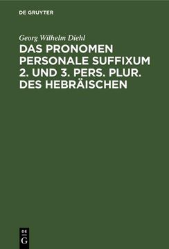 portada Das Pronomen Personale Suffixum 2. Und 3. Perso Plur. Des Hebräischen (en Alemán)