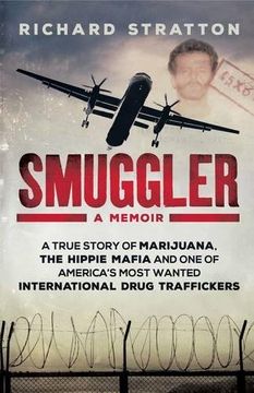 portada Smuggler: My Life as One of America's Most Wanted International Drug Traffickers