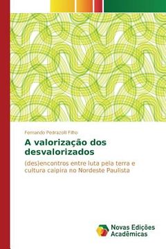 portada A valorização dos desvalorizados (in Portuguese)