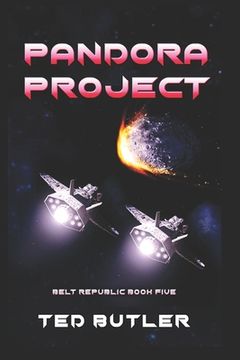 portada Pandora Project: Book Five of the Belt Republic Illustrated by the Author (en Inglés)