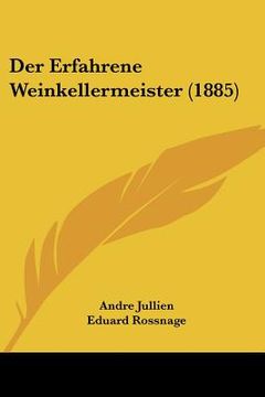 portada Der Erfahrene Weinkellermeister (1885) (en Alemán)