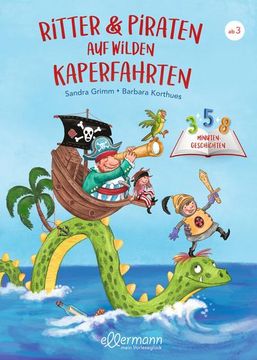 portada 3-5-8 Minutengeschichten. Ritter und Piraten auf Wilden Kaperfahrten (in German)