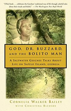portada God, dr. Buzzard, and the Bolito Man: A Saltwater Geechee Talks About Life on Sapelo Island, Georgia (en Inglés)