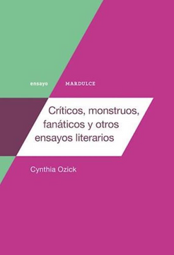 portada Críticos, Monstruos, Fanáticos y Otros Ensayos Literarios