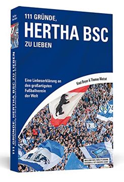 portada 111 Gründe, Hertha bsc zu Lieben: Eine Liebeserklärung an den Großartigsten Fußballverein der Welt (en Alemán)