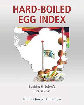 portada Hard-Boiled egg Index: Surviving Zimbabwe'S Hyperinflation (en Inglés)
