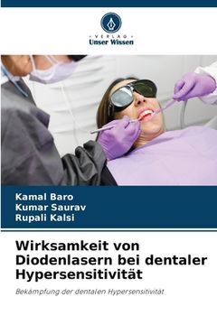 portada Wirksamkeit von Diodenlasern bei dentaler Hypersensitivität (en Alemán)