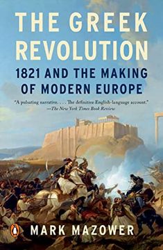portada The Greek Revolution: 1821 and the Making of Modern Europe (en Inglés)