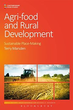 portada Agri-Food and Rural Development: Sustainable Place-Making (Contemporary Food Studies: Economy, Culture and Politics)