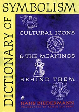 portada Dictionary of Symbolism: Cultural Icons and the Meanings Behind Them (in English)