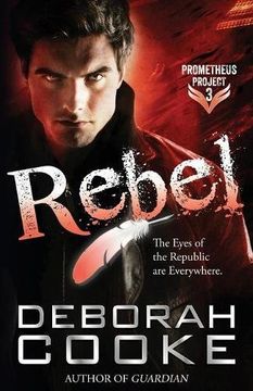 portada Rebel (The Prometheus Project)