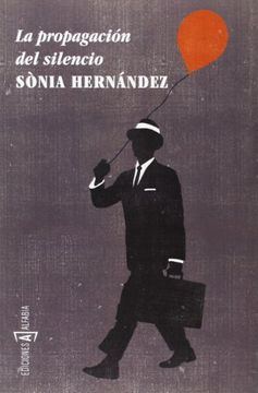 portada La Propagación del Silencio (in Spanish)