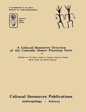 portada A Cultural Resources Overview of The Colorado Desert Planning Units (en Inglés)
