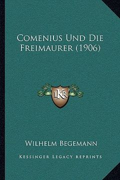 portada Comenius Und Die Freimaurer (1906) (in German)