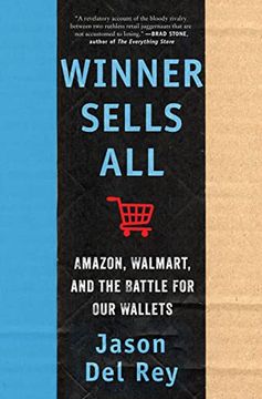portada Winner Sells All: Amazon, Walmart, and the Battle for our Wallets (en Inglés)