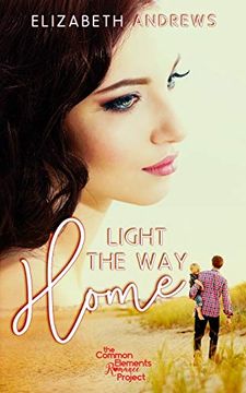 portada Light the way Home (Common Elements Romance Project) (en Inglés)