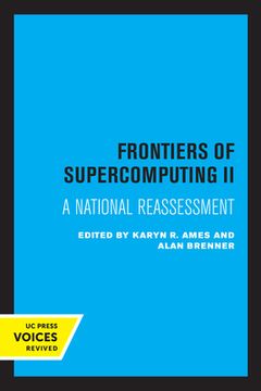 portada Frontiers of Supercomputing ii: A National Reassessment (Volume 13) (Los Alamos Series in Basic and Applied Sciences) (en Inglés)