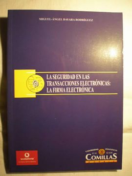 portada La Seguridad en las Transacciones Electronicas: La Firma Electron ica (in Spanish)