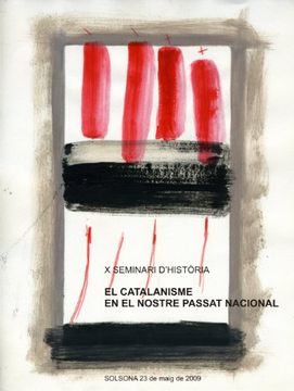 portada El catalanisme en el nostre passat nacional: X Seminari d'Història (Història. Monografies)