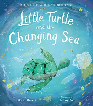 portada Little Turtle and the Changing sea (en Inglés)