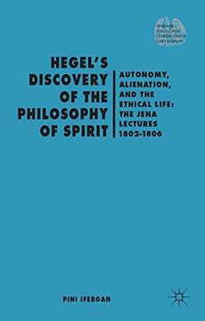 portada Hegel's Discovery of the Philosophy of Spirit: Autonomy, Alienation, and the Ethical Life: The Jena Lectures 1802-1806 (Renewing Philosophy)