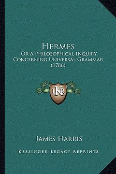 portada hermes: or a philosophical inquiry concerning universal grammar (1786) (in English)