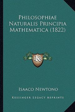 portada philosophiae naturalis principia mathematica (1822) (en Inglés)