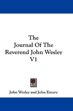 portada the journal of the reverend john wesley v1