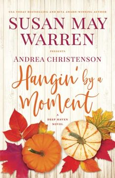portada Hangin'By a Moment: A Deep Haven Novel: 5 (en Inglés)