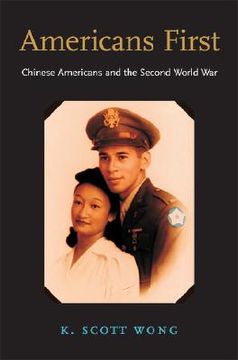portada americans first: chinese americans and the second world war