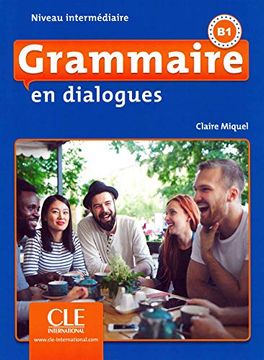 portada Grammaire en Dialogues: Niveau Intermédiaire - 2Ème Édition. Schülerbuch + Mp3-Cd + Online
