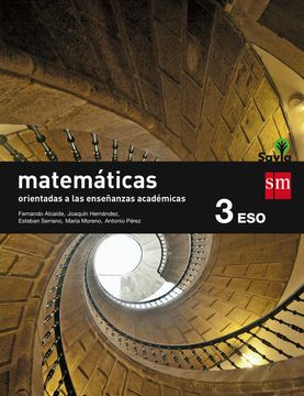 portada Matemáticas Orientadas a las Enseñanzas Académicas. 3 Eso. Savia - 9788467576221