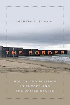 portada The Border: Policy and Politics in Europe and the United States (en Inglés)