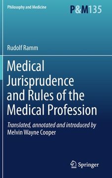 portada Medical Jurisprudence And Rules Of The Medical Profession (philosophy And Medicine)