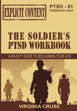 portada The Soldier's Ptsd Workbook (Ptsd Recovery) (in English)
